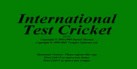 International Test Cricket